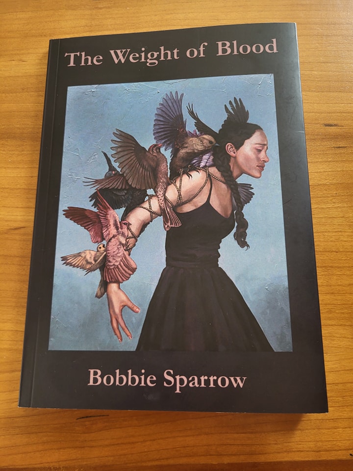 The Weight of Blood by Bobbie Sparrow