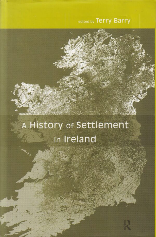 A History of Settlement in Ireland
