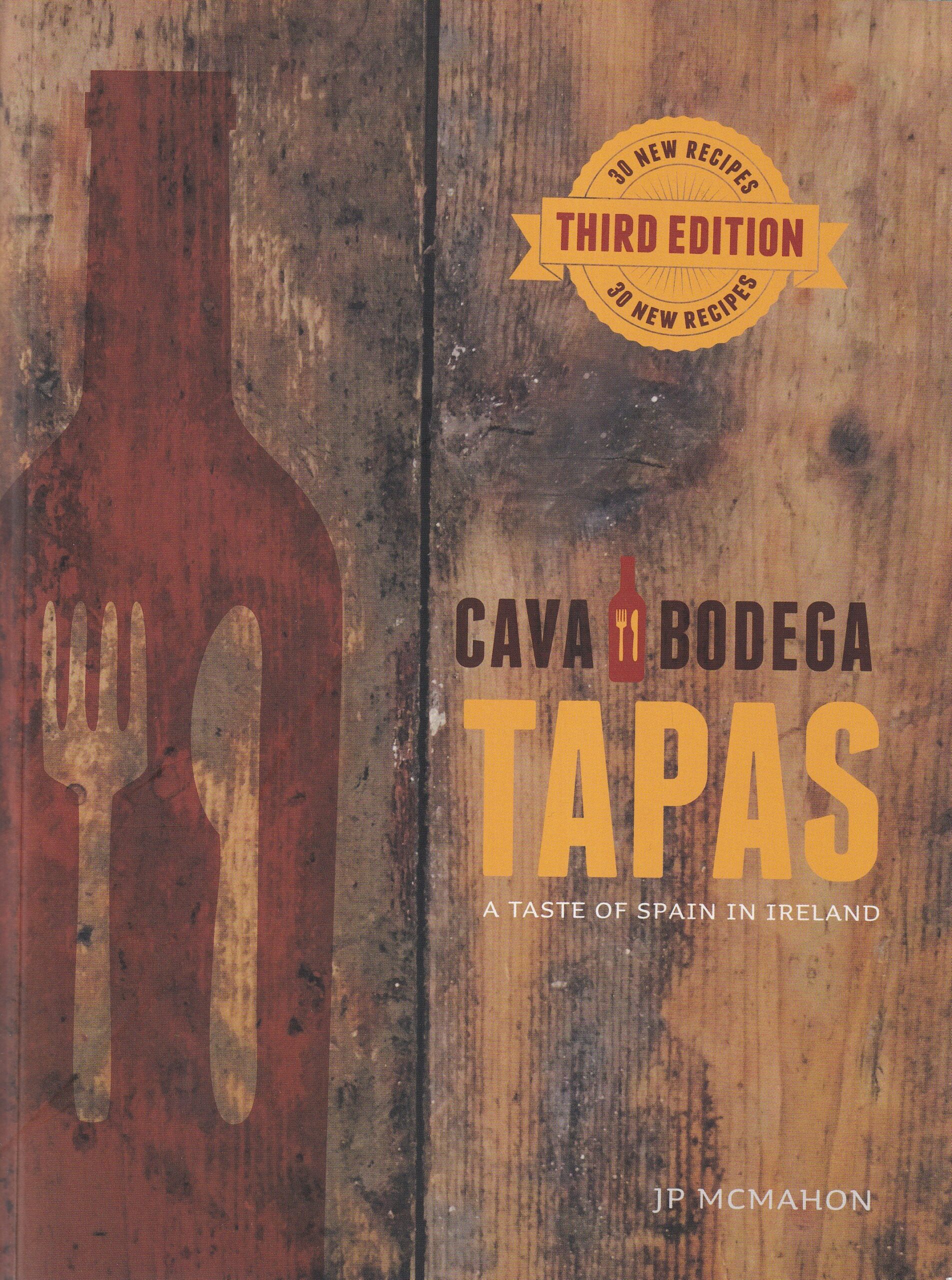 Cava Bodega Tapas: A Taste of Spain in Ireland by JP McMahon