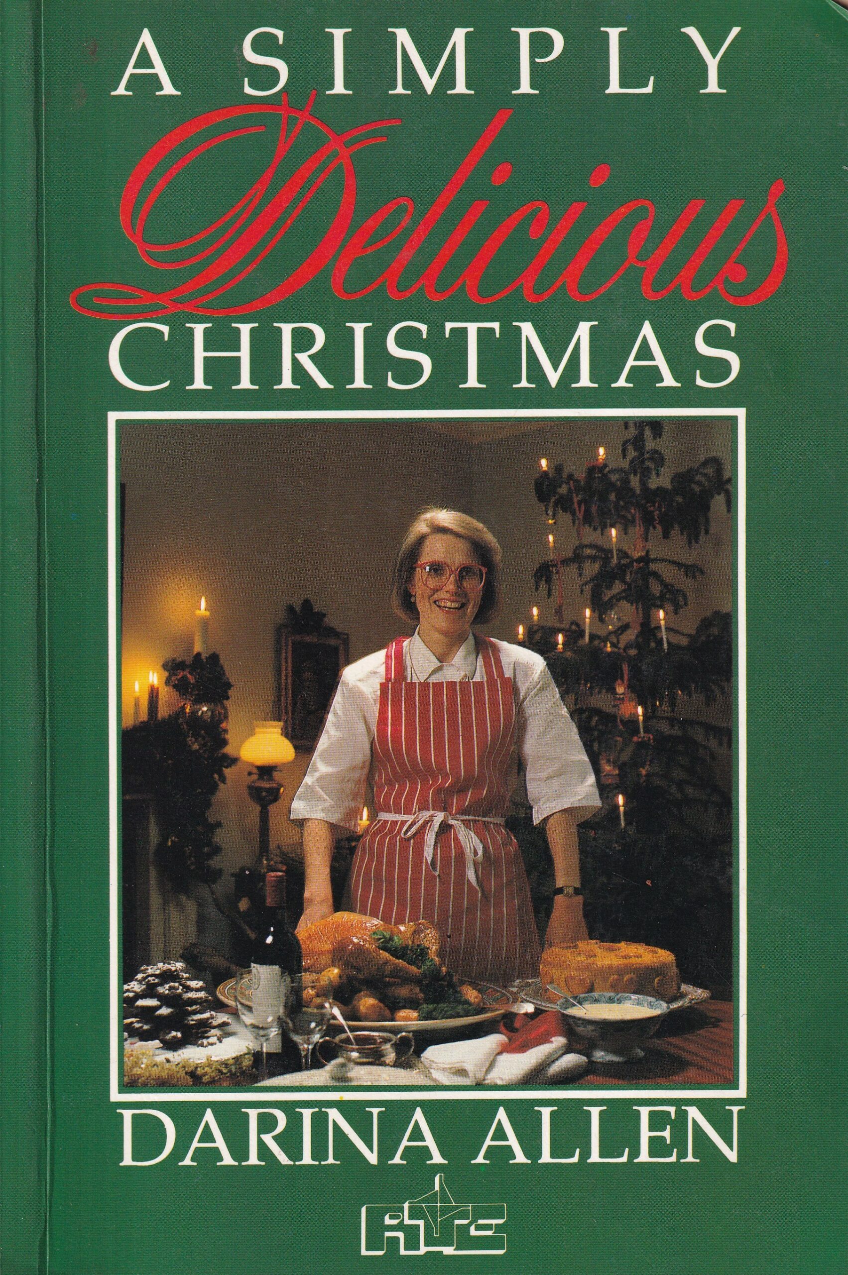 A Simply Delicious Christmas by Darina Allen