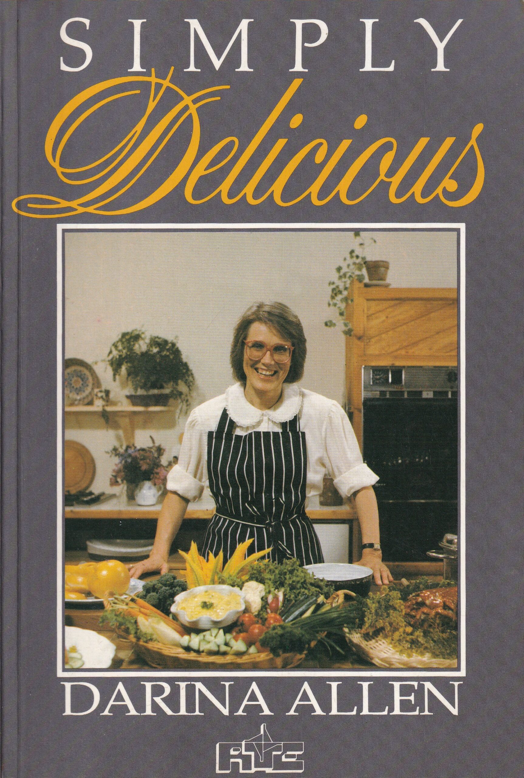 Simply Delicious [Signed] | Darina Allen | Charlie Byrne's