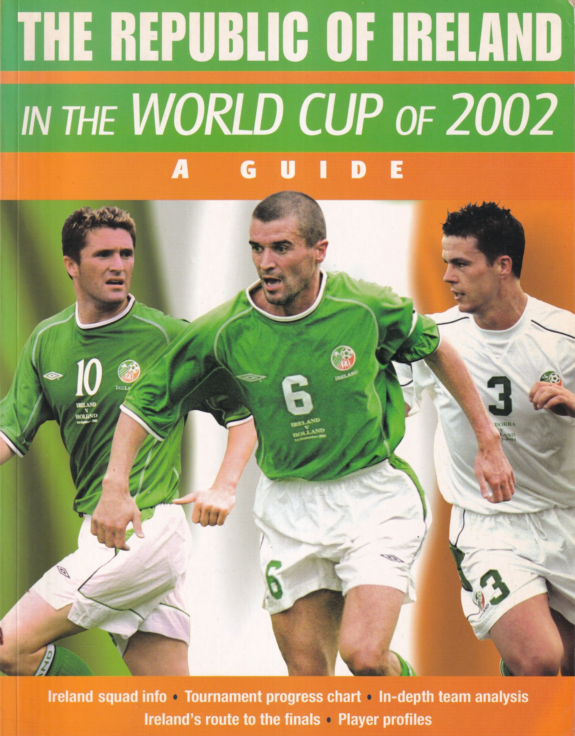 The Republic of Ireland in the World Cup of 2002: A Guide | Justyn Barnes and Aubrey Ganguly (eds.) | Charlie Byrne's