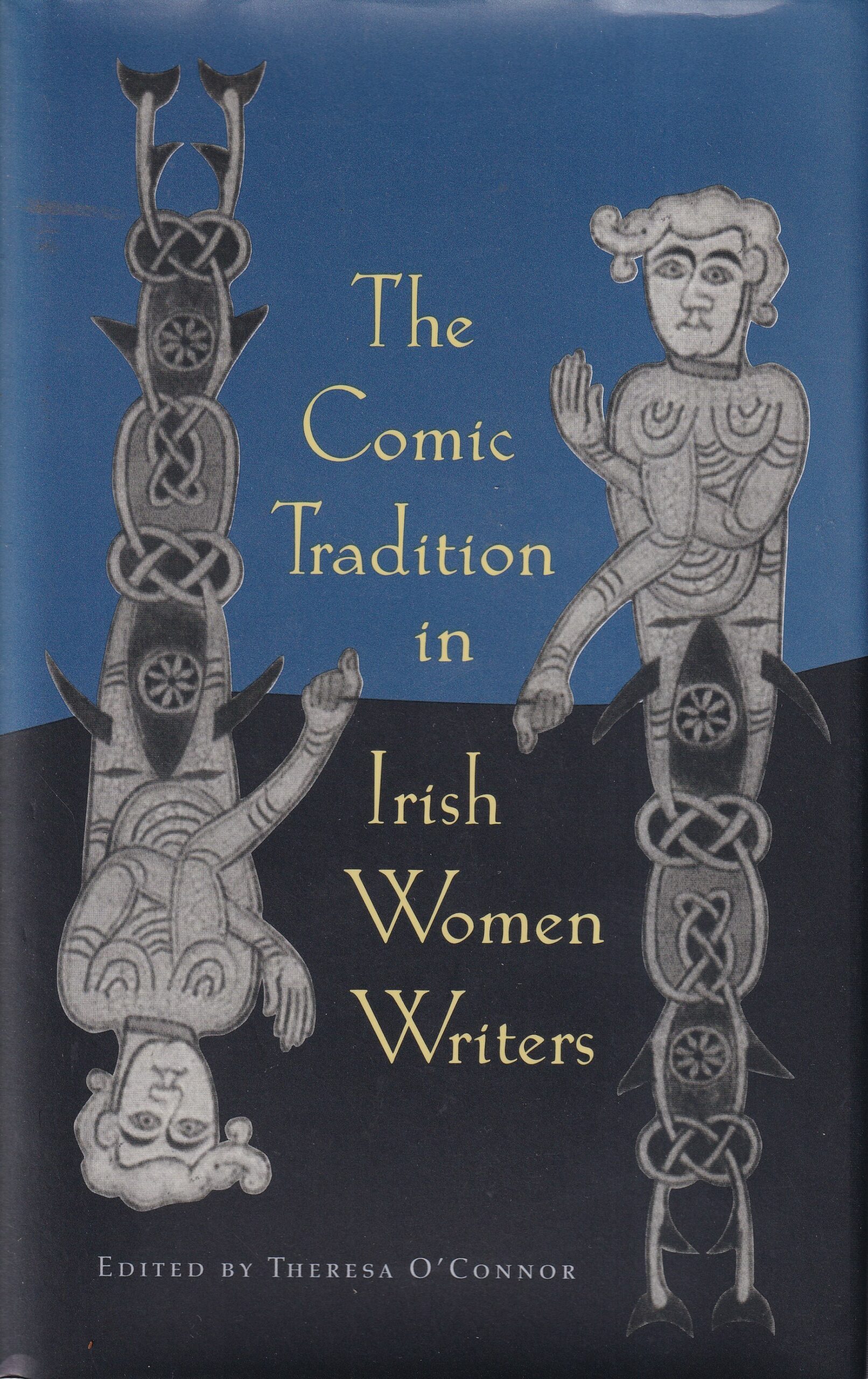 The Comic Tradition in Irish Women Writers | Theresa O'Connor (ed.) | Charlie Byrne's