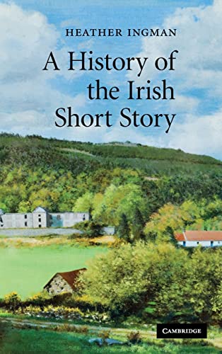 A History of the Irish Short Story by Heather Ingman