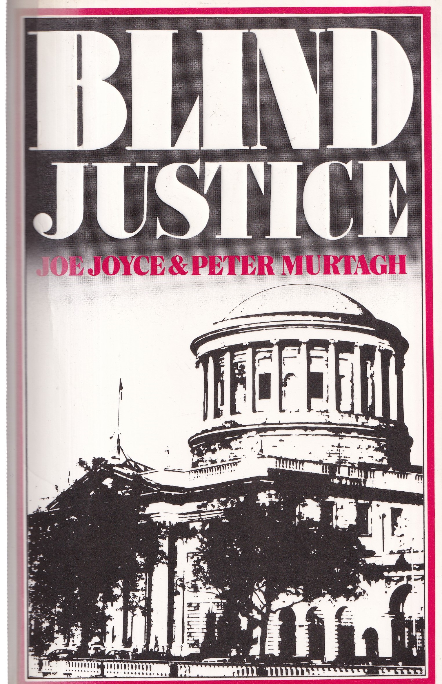 Blind Justice by Joe Joyce and Peter Murtagh