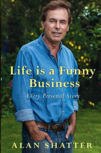 Life is a Funny Business: A Very Personal Story | Alan Shatter | Charlie Byrne's