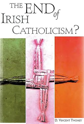 The End of Irish Catholicism? | D. Vincent Twomey | Charlie Byrne's