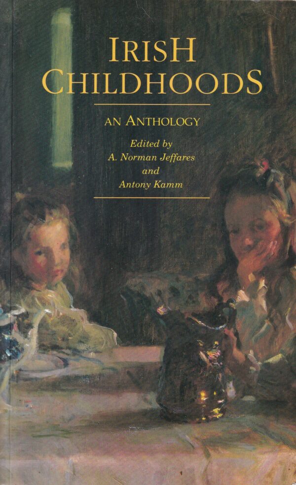 Irish Childhood: An Anthology
