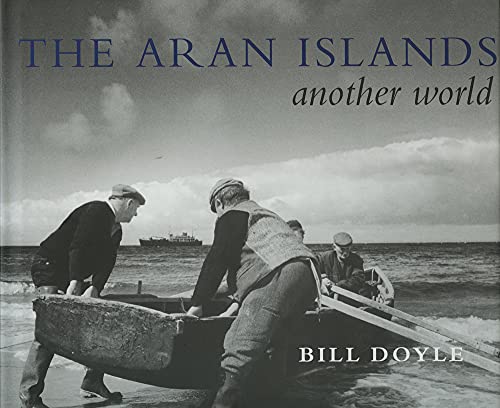 The Aran Islands: Another World | Bill Doyle | Charlie Byrne's